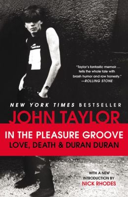 In the Pleasure Groove by John Taylor