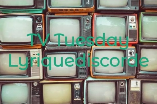 TV Tuesday Lyriquediscorde Header